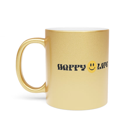 HAPPY LIFE - Metallic Mug (Silver\Gold)