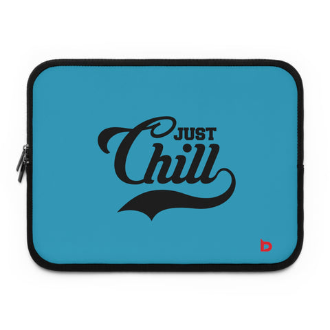 JUST CHILL - Laptop Sleeve