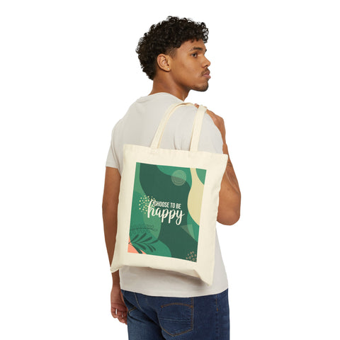 CHOOSE TO BE HAPPY - Cotton Canvas Tote Bag