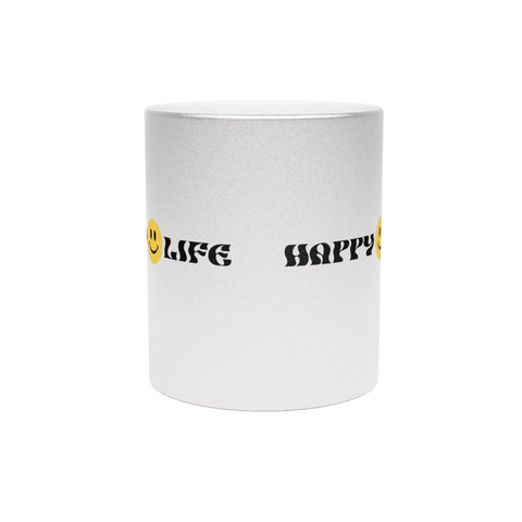 HAPPY LIFE - Metallic Mug (Silver\Gold)