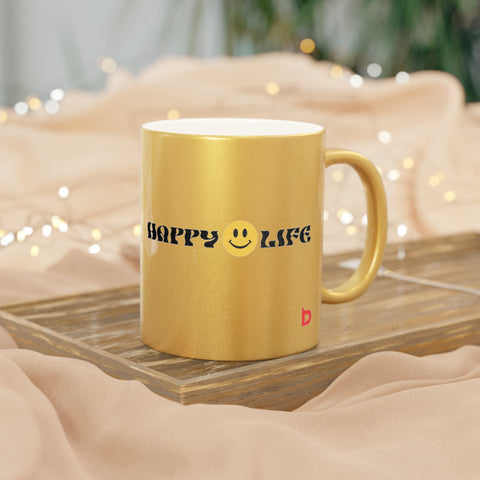 HAPPY LIFE - Metallic Mug (Silver\Gold)