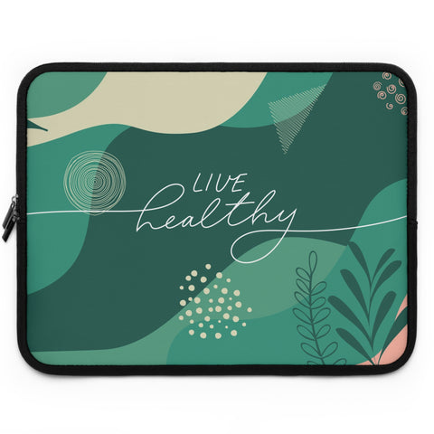 LIVE HEALTHY - Laptop Sleeve