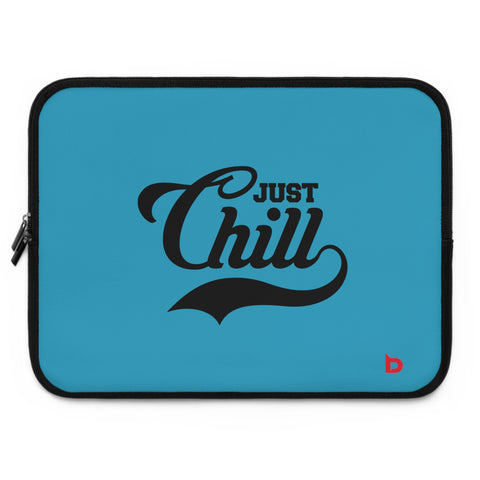 JUST CHILL - Laptop Sleeve