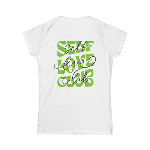 SELF LOVE CLUB - Women's Softstyle Tee